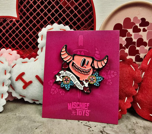 Be Mine...Until Death Gastley Pin Glow In The Dark